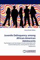 Juvenile Delinquency Among African-American Adolescents, Brodie Walker Stacey