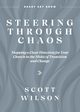 Steering Through Chaos, Wilson Scott
