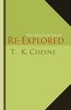 The Mines of Isaiah Re-explored, Cheyne T. K.