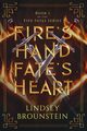 Fire's Hand, Fate's Heart, Brounstein Lindsey