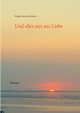 Und alles nur aus Liebe, Wacker Brigitte Anna Lina