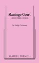 Flamingo Court, Creatore Luigi