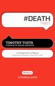 # DEATH tweet Book02, Tosta Timothy