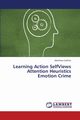 Learning Action Selfviews Attention Heuristics Emotion Crime, Gailliot Matthew