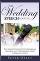 The Wedding Speech Manual, Oxley Peter