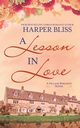 A Lesson in Love, Bliss Harper