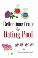 Reflections From the Dating Pool, Drummond Cindy