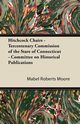 Hitchcock Chairs - Tercentenary Commission of the Stare of Connecticut - Committee on Historical Publications, Moore Mabel Roberts