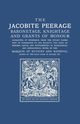 Jacobite Peerage, Marquis of Ruvigny and Raineval