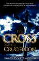 The Cross and the Crucifixion, Balogun Grace Dola