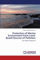Protection of Marine Environment from Land-Based Sources of Pollution, Almansurry Wahya Daffalla
