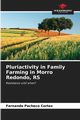 Pluriactivity in Family Farming in Morro Redondo, RS, Pacheco Cortez Fernando