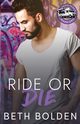 Ride or Die, Bolden Beth