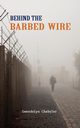 Behind the Barbed Wire, Chabrier Gwendolyn