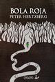 Bola Roja, Hertzberg Peter
