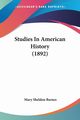 Studies In American History (1892), Barnes Mary Sheldon