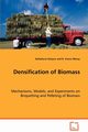Densification of Biomass, Kaliyan Nalladurai