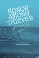 Honor Among Thieves, Dickos Andrew