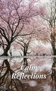 Calm Reflections, Swan Annabel