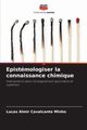 Epistmologiser la connaissance chimique, Minho Lucas Almir Cavalcante