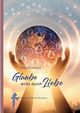 Glaube wirkt durch Liebe, Rowland May