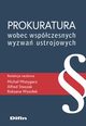 Prokuratura wobec wspczesnych wyzwa ustrojowych, 