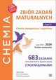 Chemia Zbir zada maturalnych Cz 2 Chemia nieorganiczna i organiczna.Lata 2010-2024 Poziom rozszerzony., Kosztoowicz Piotr, Kosztoowicz Dorota