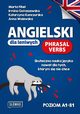 Angielski dla leniwych Phrasal Verbs Poziom A1-B1, Fihel Marta, Goaszewska Irmina, Kanczurska Katarzyna, Walewska Anna