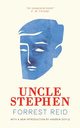 Uncle Stephen (Valancourt 20th Century Classics), Reid Forrest