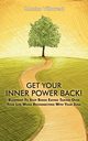 Get Your Inner Power Back!, Villarreal Monica