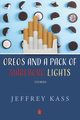 Oreos and a Pack of Marlboro Lights, Kass Jeffrey