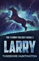 Larry, Huntington Theodore