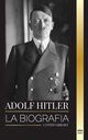 Adolf Hitler, Library United