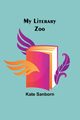 My Literary Zoo, Sanborn Kate