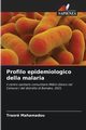 Profilo epidemiologico della malaria, Mahamadou Traor