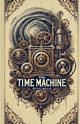 The Time Machine(Illustrated), Wells H.G