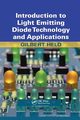 Introduction to Light Emitting Diode Technology and Applications, Held Gilbert