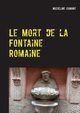 Le Mort de la Fontaine Romaine, Cumant Micheline