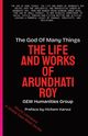 The God Of Many Things, GEW Humanities Group