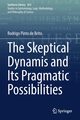 The Skeptical Dynamis and Its Pragmatic Possibilities, Pinto de Brito Rodrigo