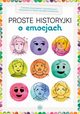 Proste historyjki o emocjach, 