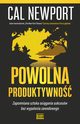 Powolna produktywno, Newport Cal