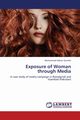 Exposure of Woman Through Media, Qureshi Muhammad Adnan