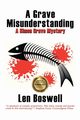 A Grave Misunderstanding, Boswell Len