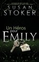 Un He?ros Pour Emily, Stoker Susan