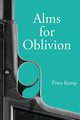 Alms for Oblivion, Kemp Peter