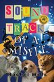 Soundtrack Of A Misfit, Wills Rachel  L