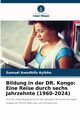 Bildung in der DR. Kongo, Awadhifo Ayibho Samuel