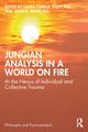 Jungian Analysis in a World on Fire, 