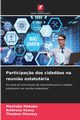 Participa?o dos cidad?os na reuni?o estatutria, Makuka Mashaka